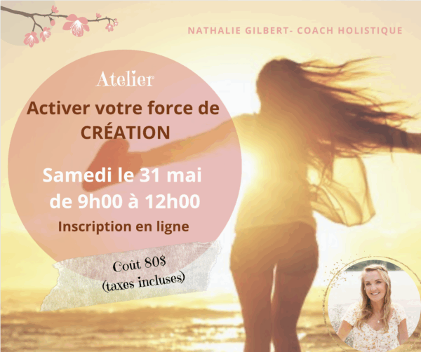 Atelier activer votre force de CRÉATION